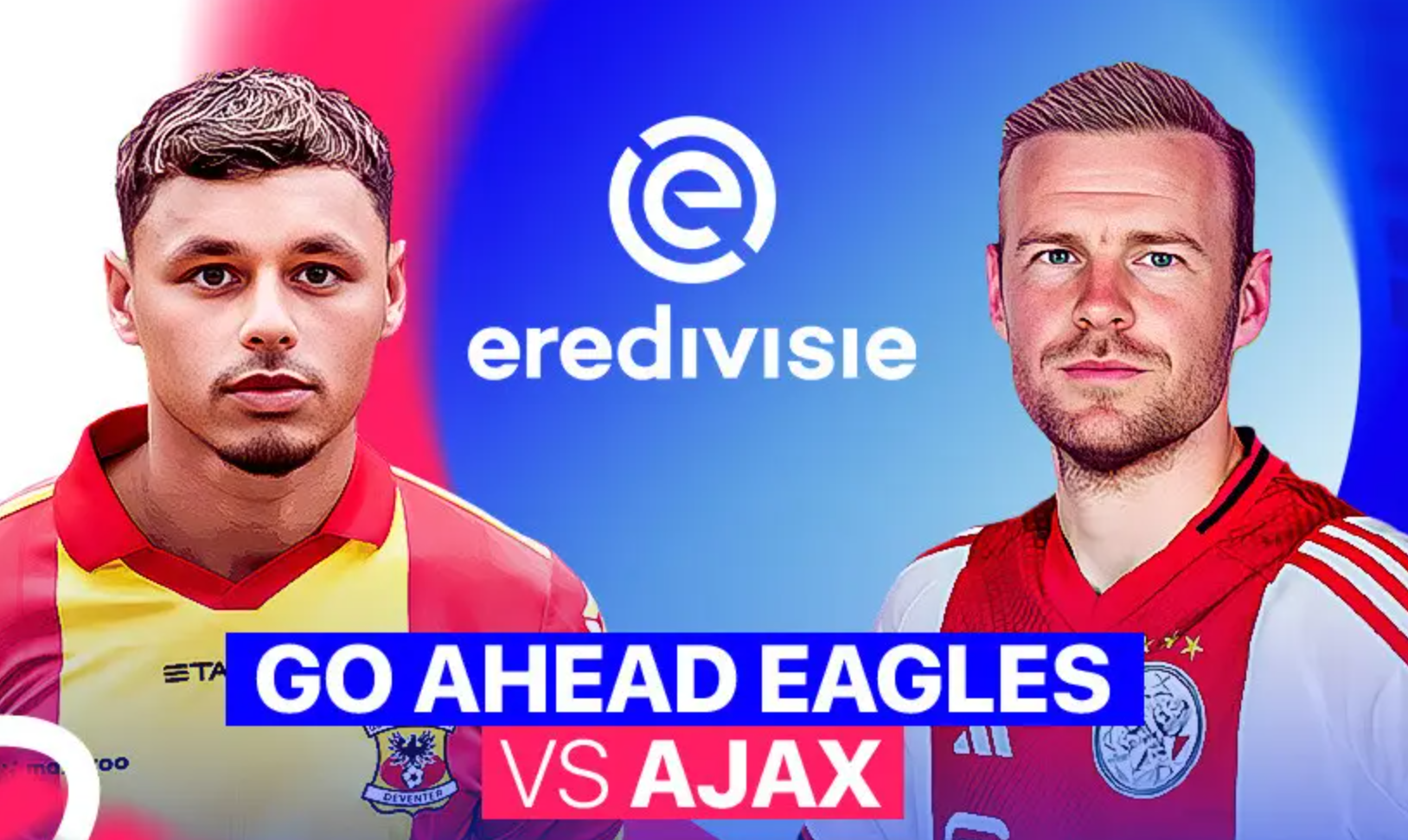 华体会HTH-荷甲前瞻：前进之鹰豪言借主场爆冷，阿贾克斯有望迎板仓滉首秀